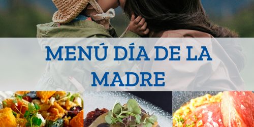 Menú Dia de La Madre en Cuenca